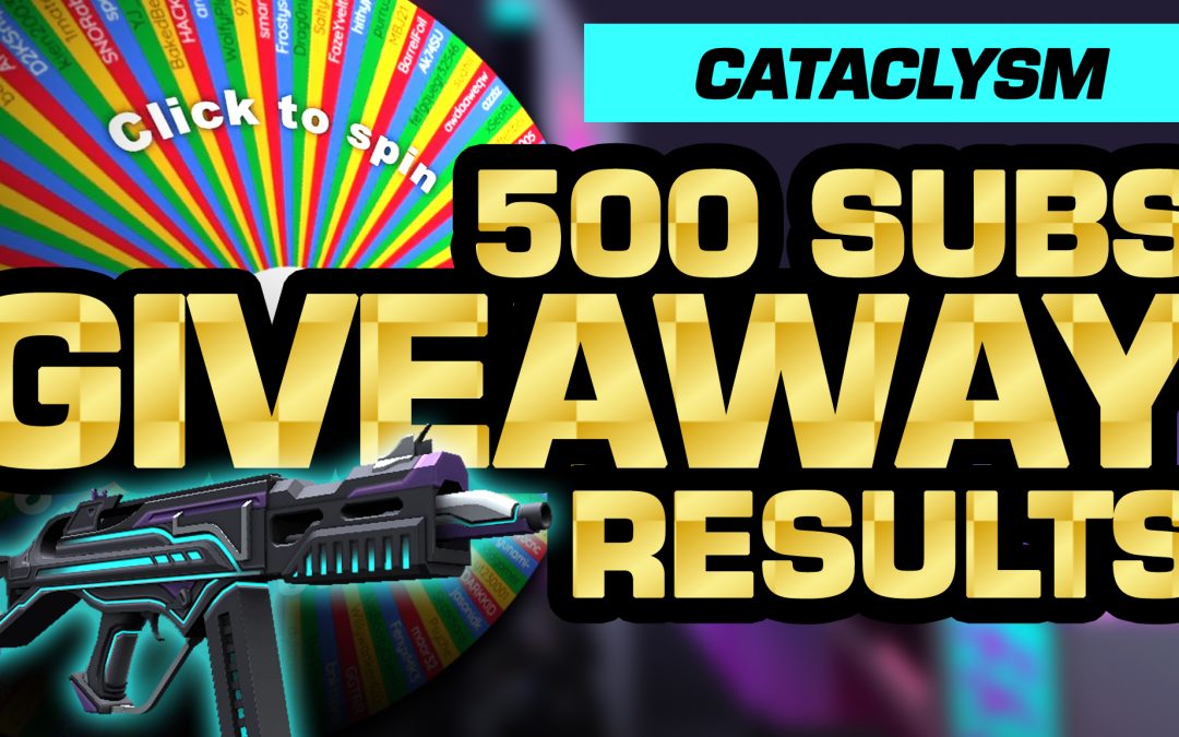 500 Sub Giveaway Results – Cataclysm SMG!